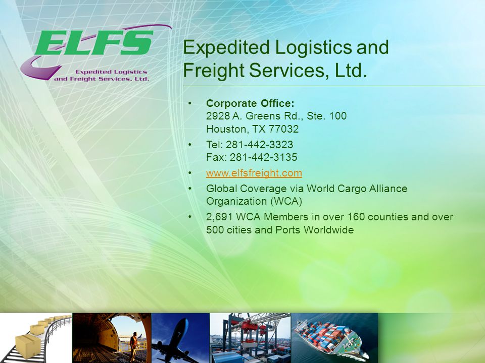Expedited Logistics and Freight Services, Ltd. Corporate Office: 2928 A.