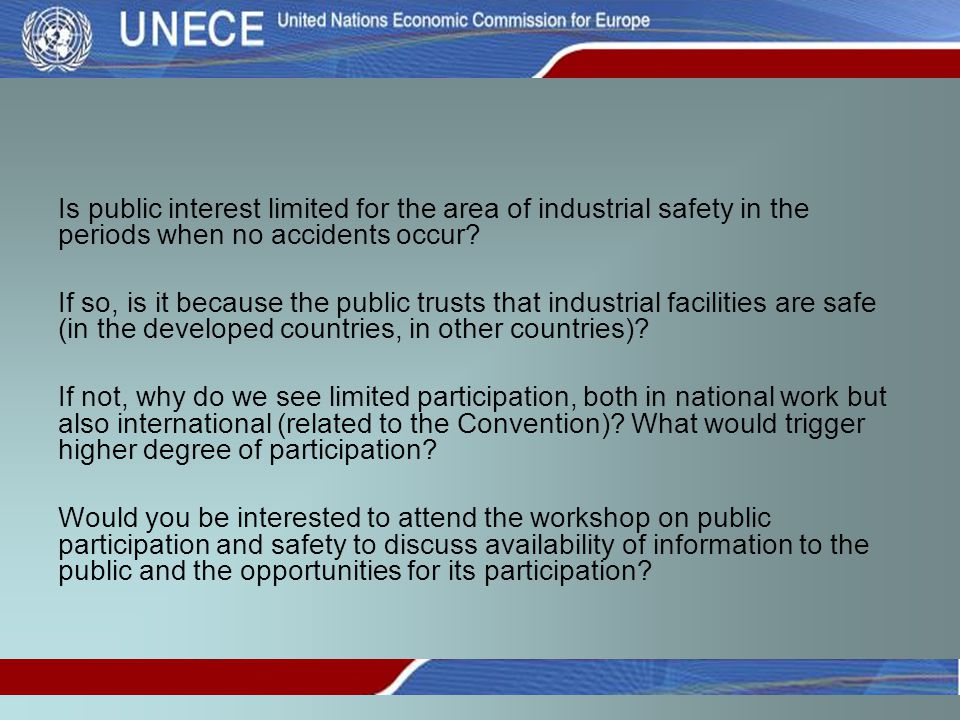 Is public interest limited for the area of industrial safety in the periods when no accidents occur.