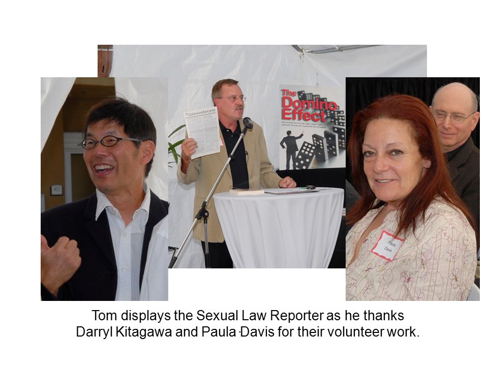 . Tom displays the Sexual Law Reporter as he thanks Darryl Kitagawa and Paula Davis for their volunteer work.