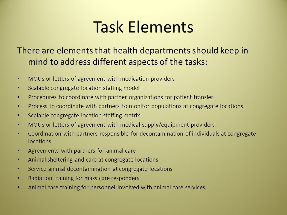 Function 3: Coordinate public health, medical, and mental health mass care services Tasks Cont’d: How should health departments coordinate services.