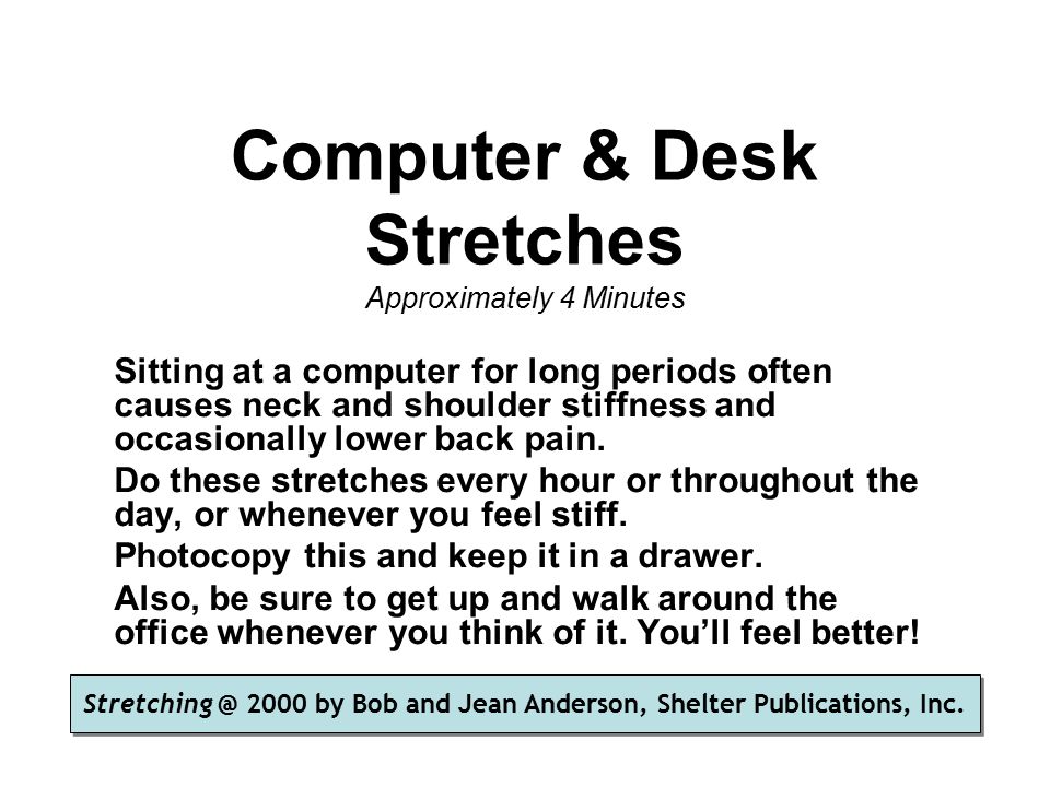 Computer Desk Stretches Approximately 4 Minutes Sitting At A
