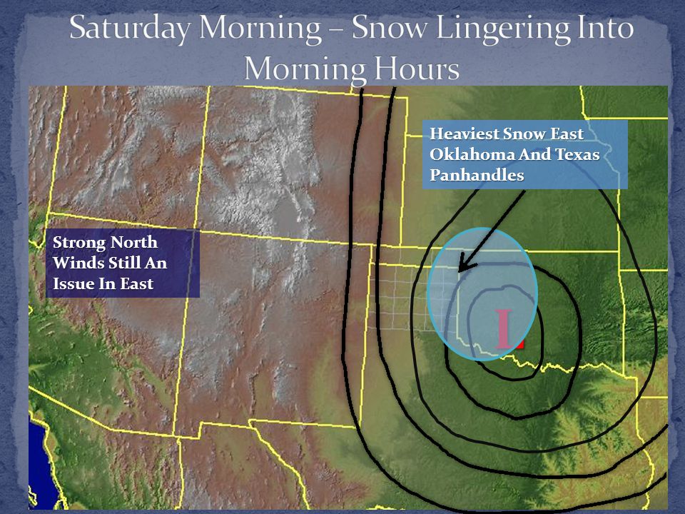 L Strong North Winds Still An Issue In East Heaviest Snow East Oklahoma And Texas Panhandles