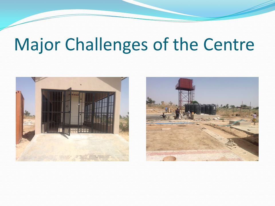 Major Challenges of the Centre