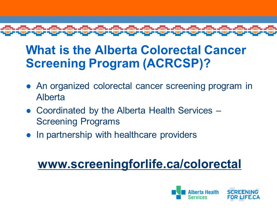 What is the Alberta Colorectal Cancer Screening Program (ACRCSP).