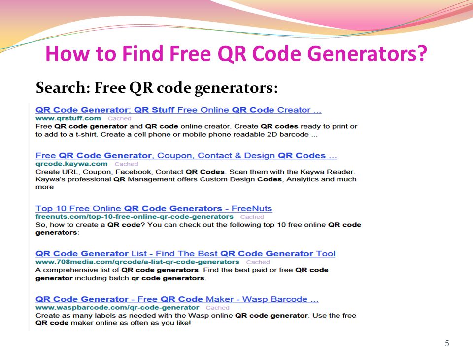 How to Find Free QR Code Generators Search: Free QR code generators: 5