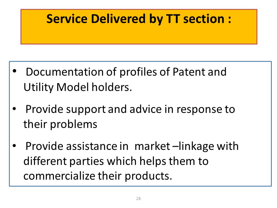 Service Delivered by TT section : Documentation of profiles of Patent and Utility Model holders.