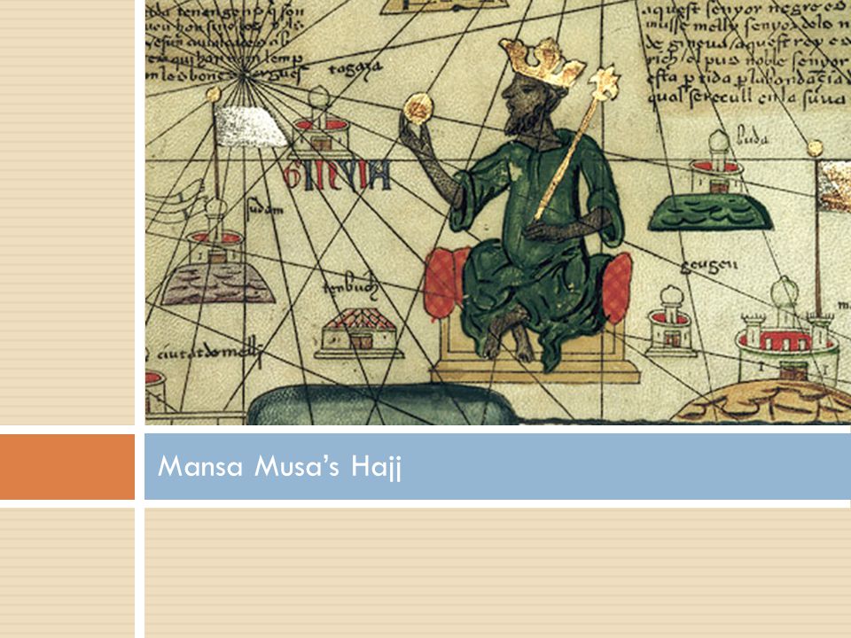 Mansa Musa’s Hajj