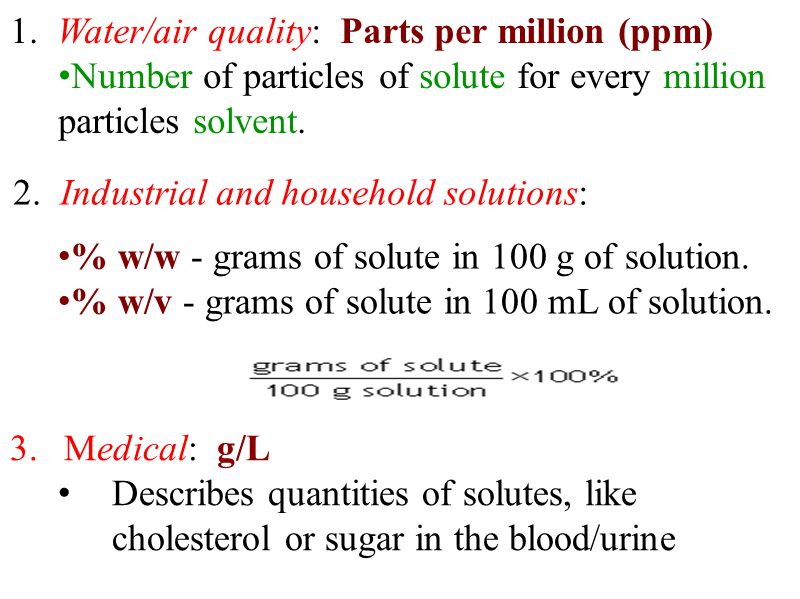 % w/w - grams of solute in 100 g of solution. % w/v - grams of solute in 100 mL of solution.