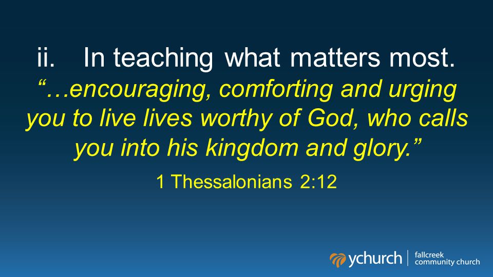 ii.In teaching what matters most.