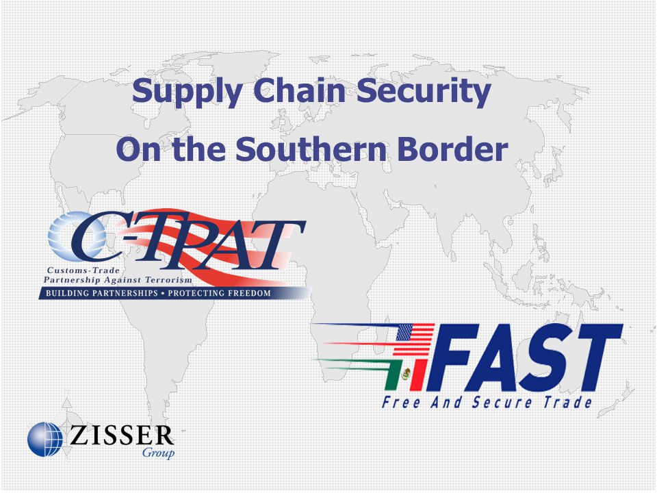 Supply Chain Security On the Southern Border
