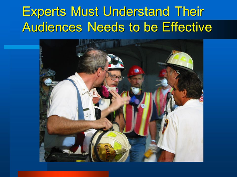 Experts Must Understand Their Audiences Needs to be Effective