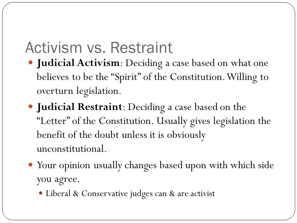 judicial activism vs judicial restraint
