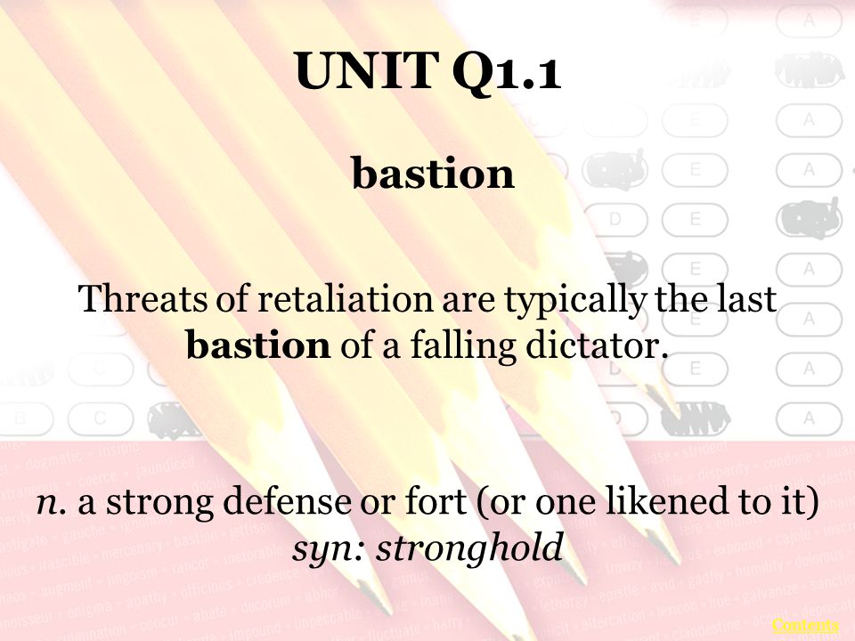 UNIT Q1.1 Threats of retaliation are typically the last bastion of a falling dictator.