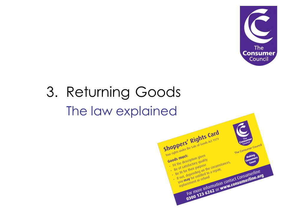 3. Returning Goods The law explained