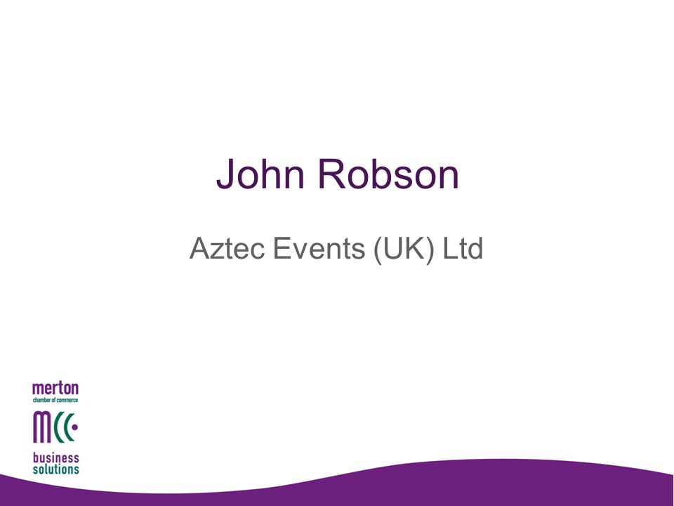 John Robson Aztec Events (UK) Ltd