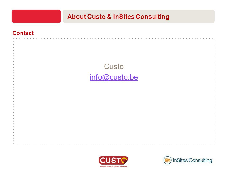 Custo About Custo & InSites Consulting Contact