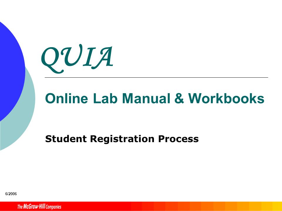 QUIA Online Lab Manual & Workbooks Student Registration Process 6/2006