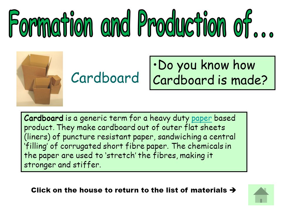 Cardboard is a generic term for a heavy duty paper based product.