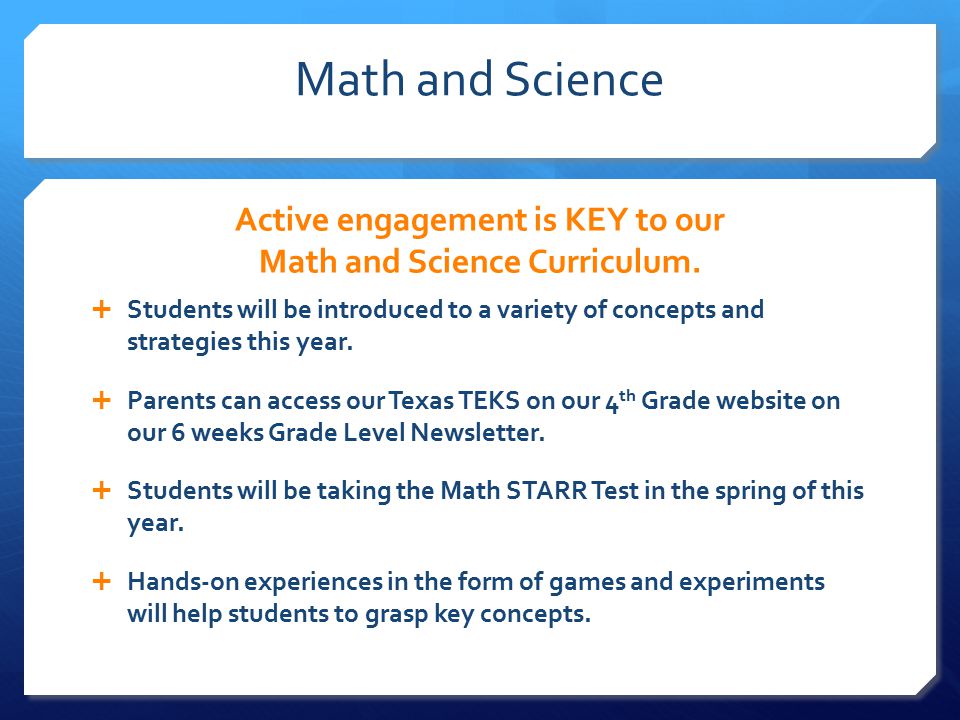 Math and Science Active engagement is KEY to our Math and Science Curriculum.
