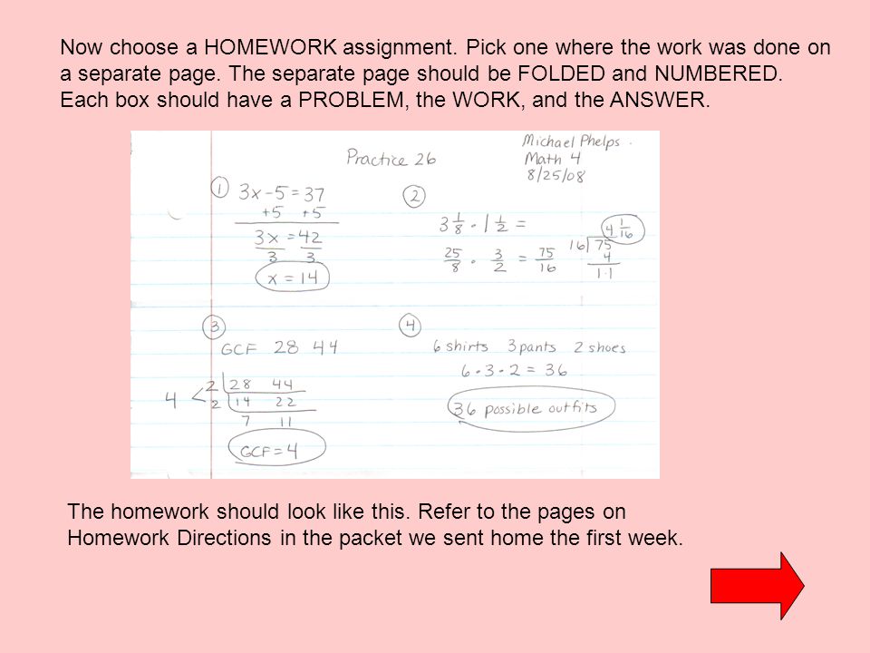 Now choose a HOMEWORK assignment. Pick one where the work was done on a separate page.