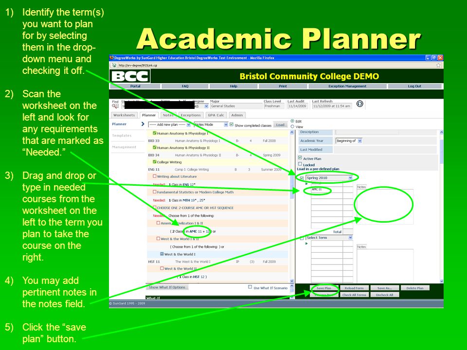 Academic Planner 1)Identify the term(s) you want to plan for by selecting them in the drop- down menu and checking it off.
