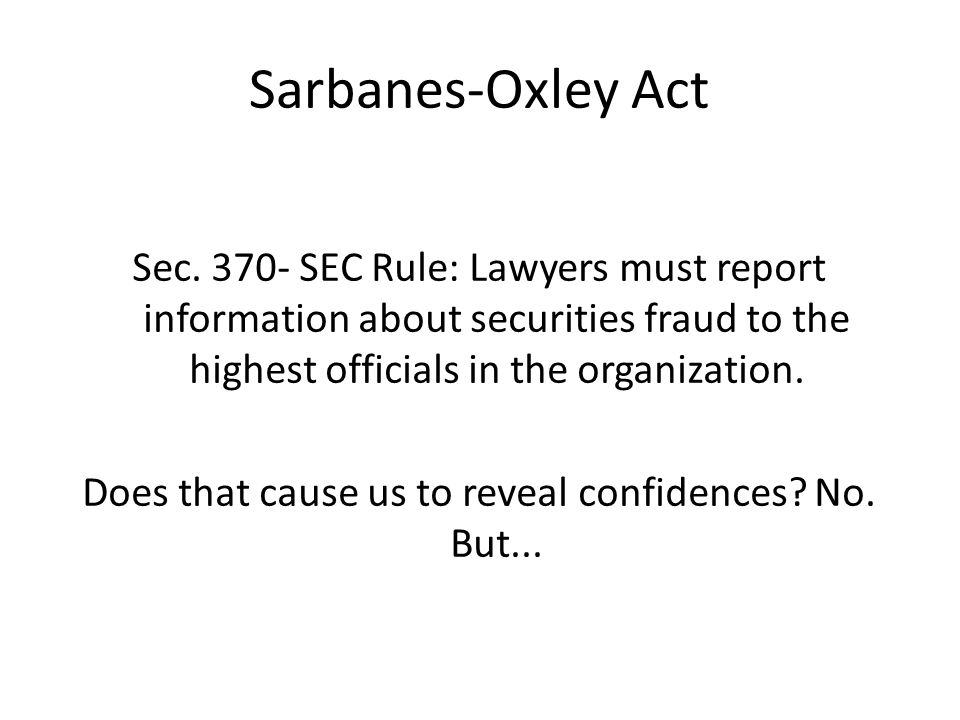 Sarbanes-Oxley Act Sec.