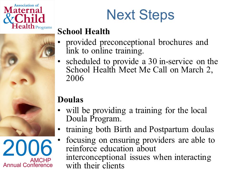 Next Steps School Health provided preconceptional brochures and link to online training.