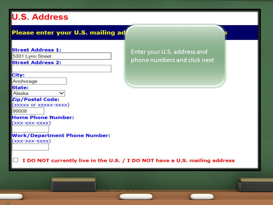 Enter your U.S. address and phone numbers and click next 11