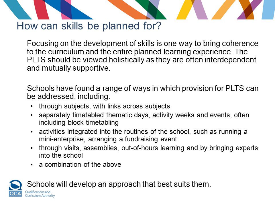 How can skills be planned for.