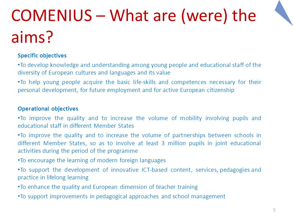 5 COMENIUS – What are (were) the aims.