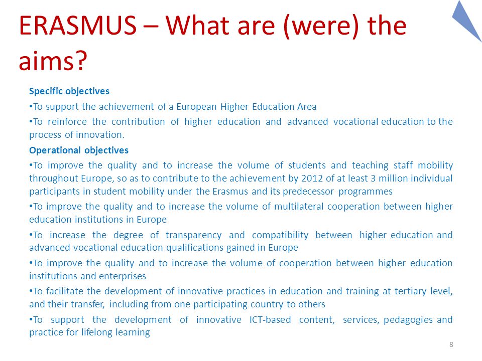 8 ERASMUS – What are (were) the aims.