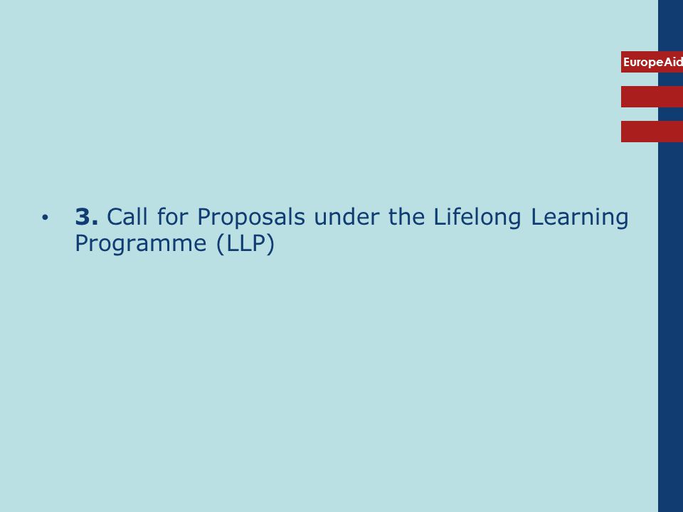 EuropeAid 3. Call for Proposals under the Lifelong Learning Programme (LLP)