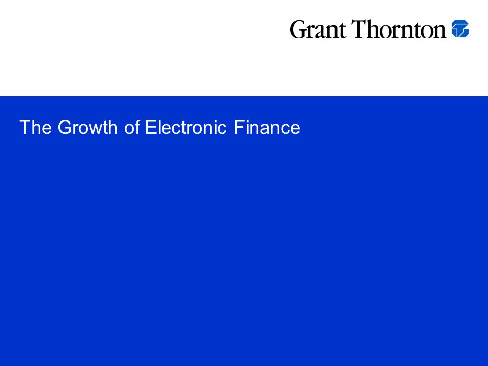 The Growth of Electronic Finance