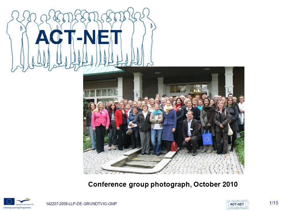 LLP-DE-GRUNDTVIG-GMP 1/15 Conference group photograph, October 2010