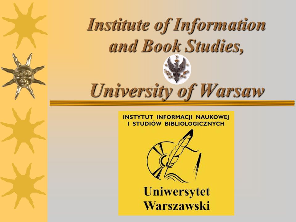 Institute of Information and Book Studies, University of Warsaw