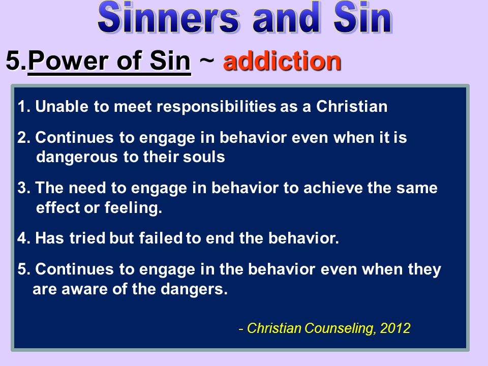 5.Power of Sinaddiction 5.Power of Sin ~ addiction 1.
