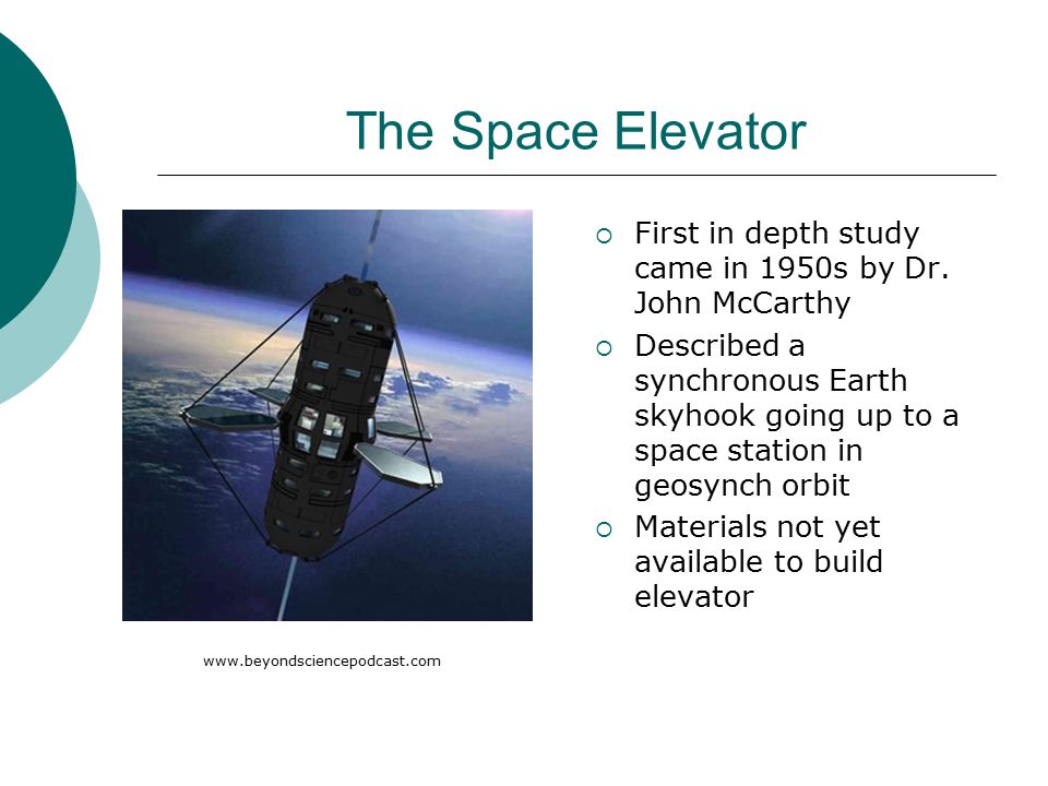 The Elevator to Heaven, the Stairway to Space Daniel Burton Josh Denholtz  Sergey Galkin. - ppt download