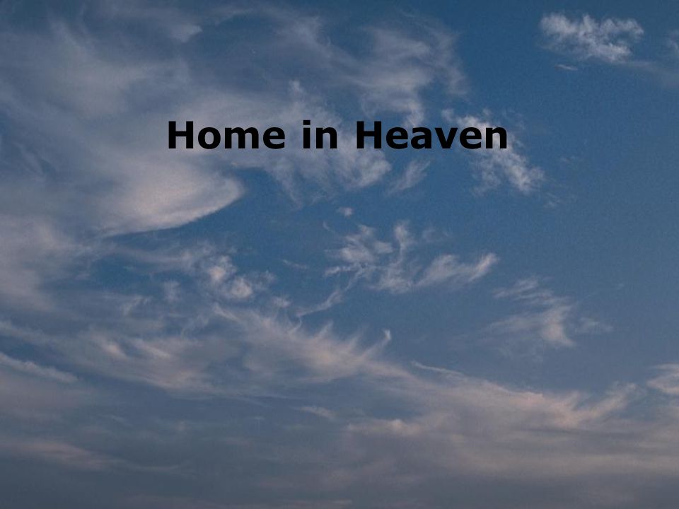 Home in Heaven