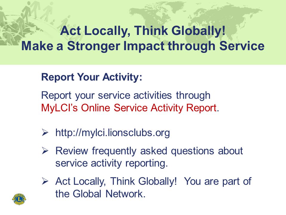 Act Locally, Think Globally.