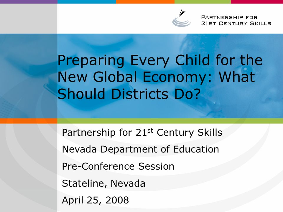 Preparing Every Child for the New Global Economy: What Should Districts Do.