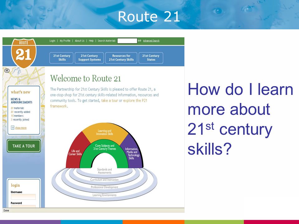 Route 21 How do I learn more about 21 st century skills