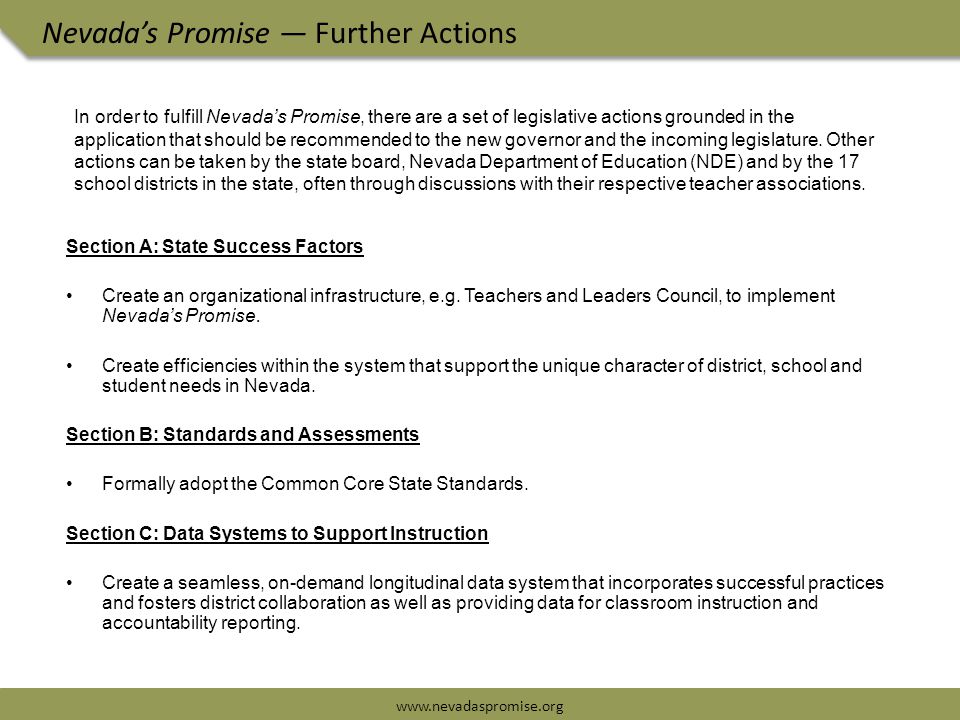 Nevada’s Promise — Further Actions Section A: State Success Factors Create an organizational infrastructure, e.g.