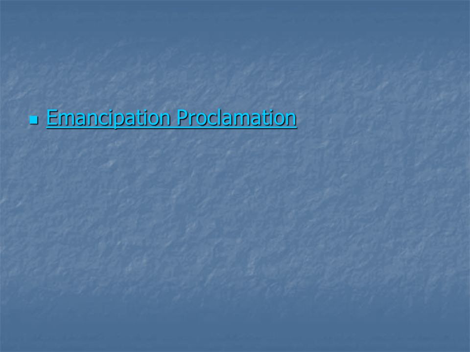 Emancipation Proclamation Emancipation Proclamation Emancipation Proclamation Emancipation Proclamation
