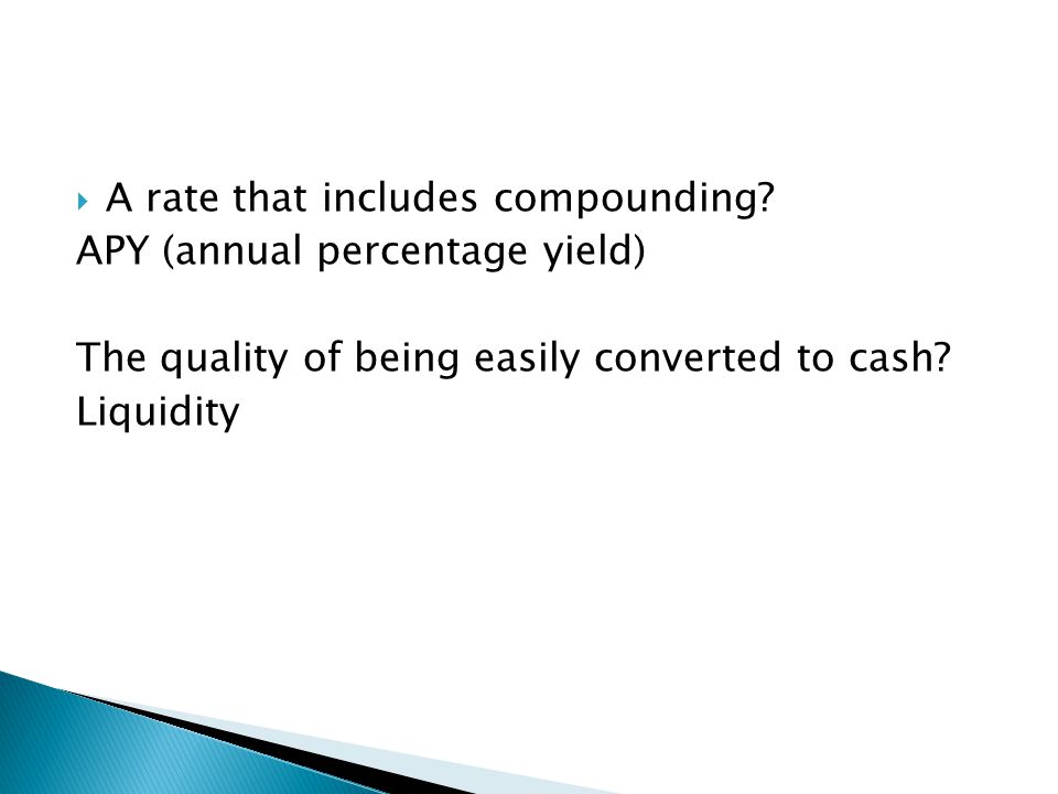  A rate that includes compounding.