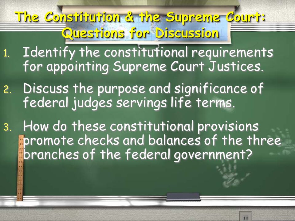 The Constitution & the Supreme Court: Questions for Discussion 1.