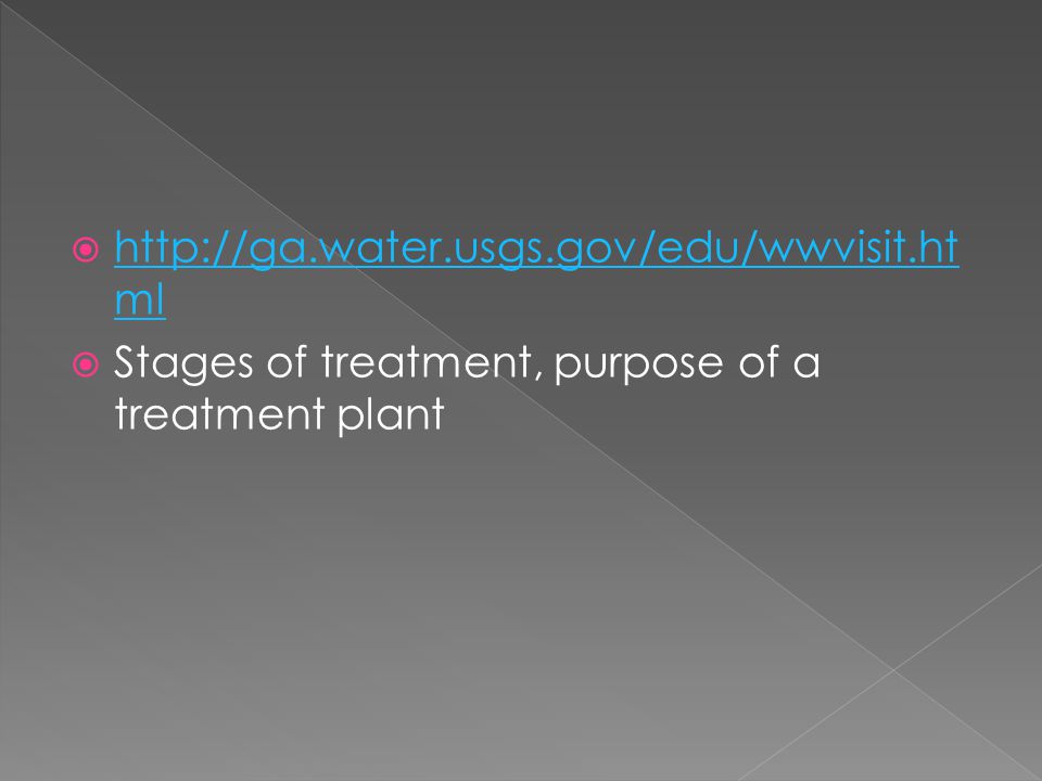    ml   ml  Stages of treatment, purpose of a treatment plant