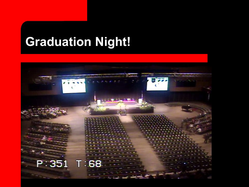 Graduation Night!