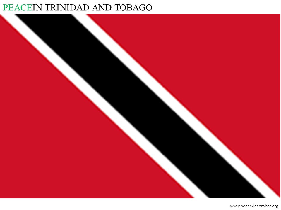 PEACEIN TRINIDAD AND TOBAGO