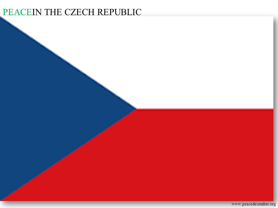 PEACEIN THE CZECH REPUBLIC