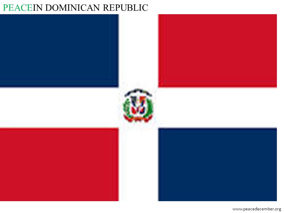 PEACEIN DOMINICAN REPUBLIC